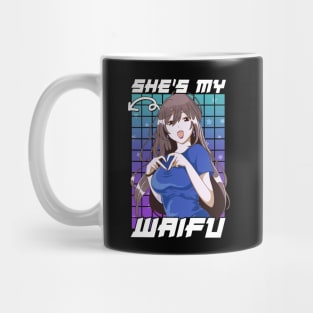 Cute She's My Waifu Anime Girl Kawaii Mug